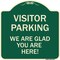 Signmission Parking Area Visitor Parking We Are Glad You Are Here! Heavy-Gauge Alum, 18" x 18", G-1818-23471 A-DES-G-1818-23471 - alternate 1